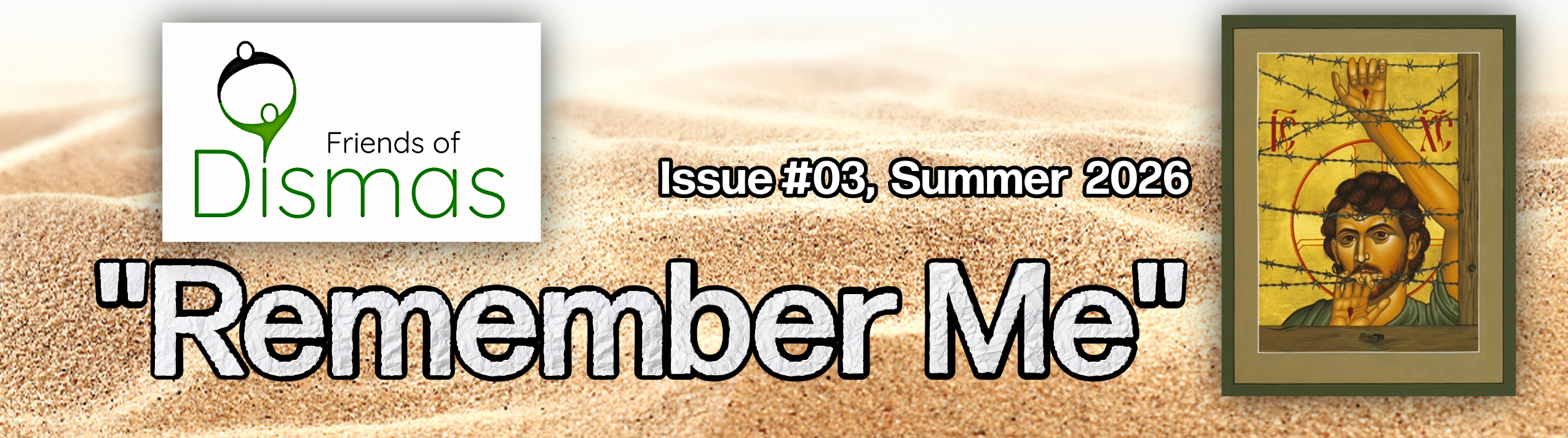 Friends of Dismas Newsletter Header Summer Edition 2026